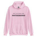 Motherhood Hoodie