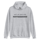 Motherhood Hoodie