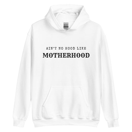 Motherhood Hoodie